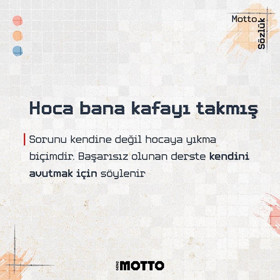 Motto sözlük açıklıyor 