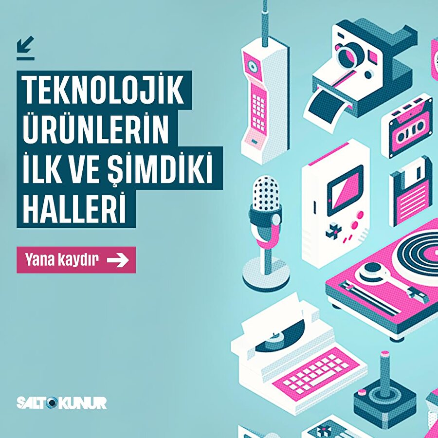 Teknolojik ürünlerin ilk ve şimdiki halleri