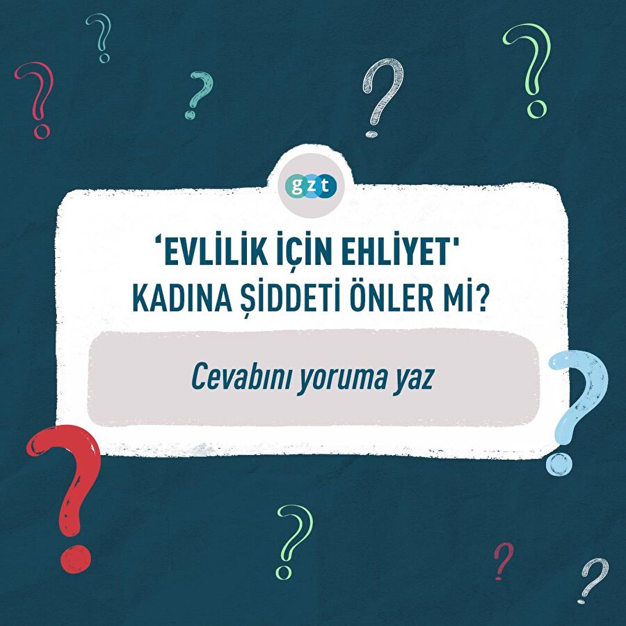 ‘Evlilik için ehliyet’ şiddeti önler mi?