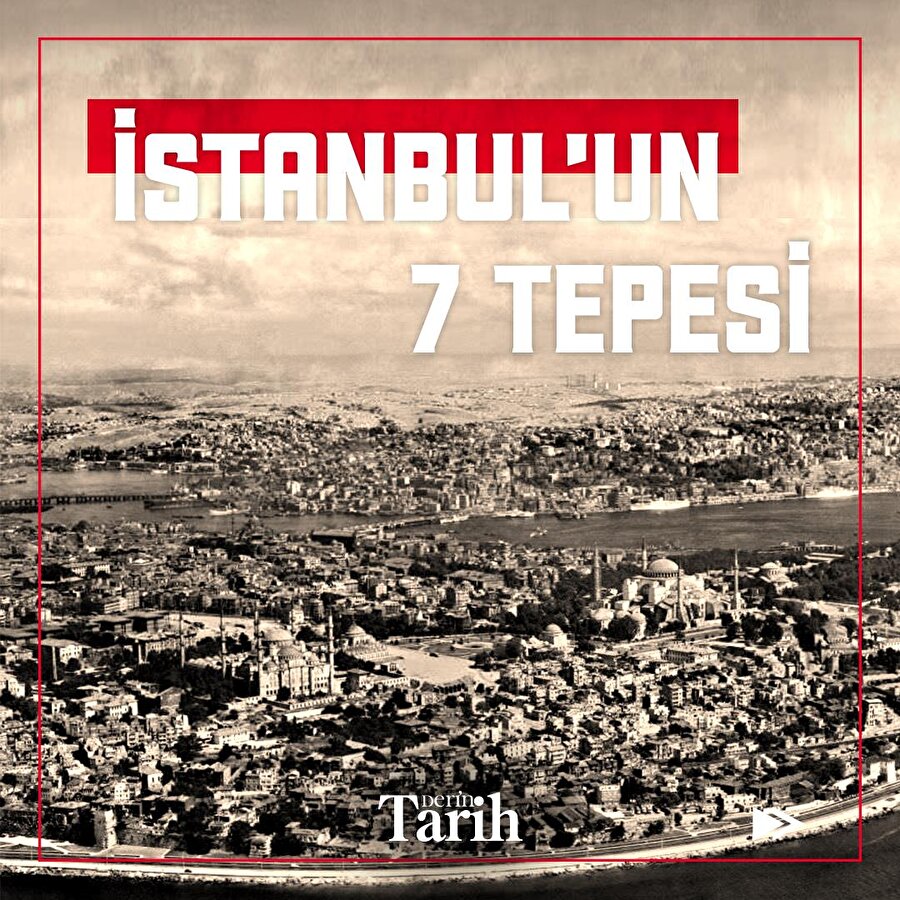 İstanbul'un 7 tepesi 