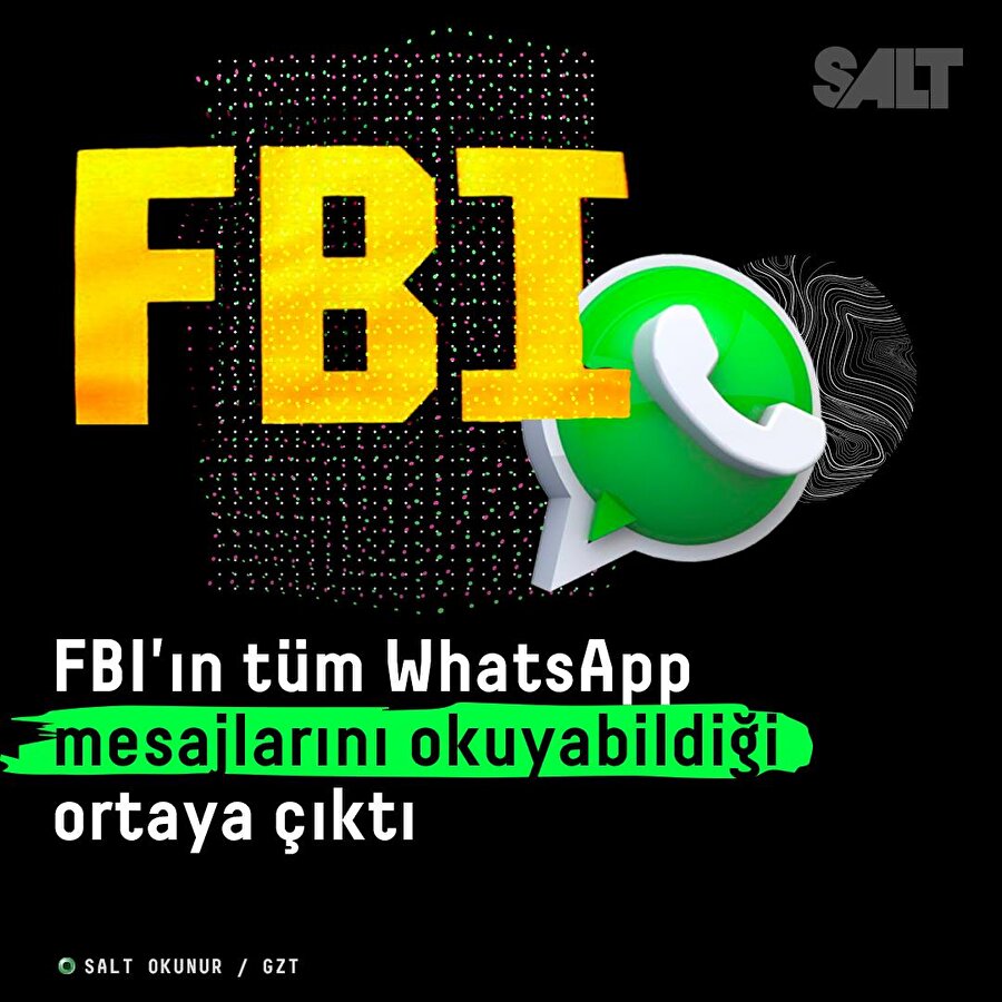 FBI'ın tüm whatsApp mesajlarını okuyabildiği ortaya çıktı