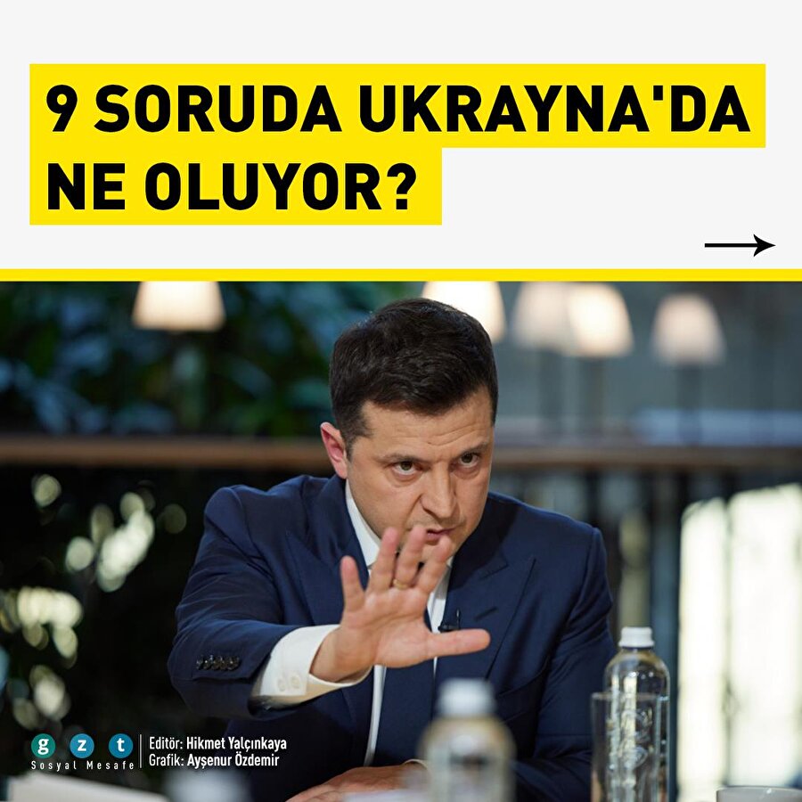 9 soruda Ukrayna'da ne oluyor?