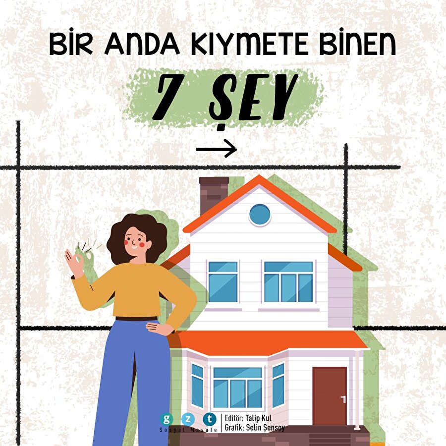 Bir anda kıymete binen 7 şey