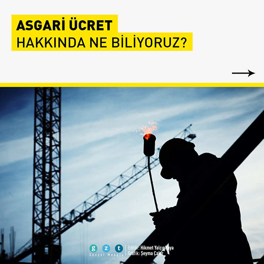 Asgari ücret hakkında ne biliyoruz? 