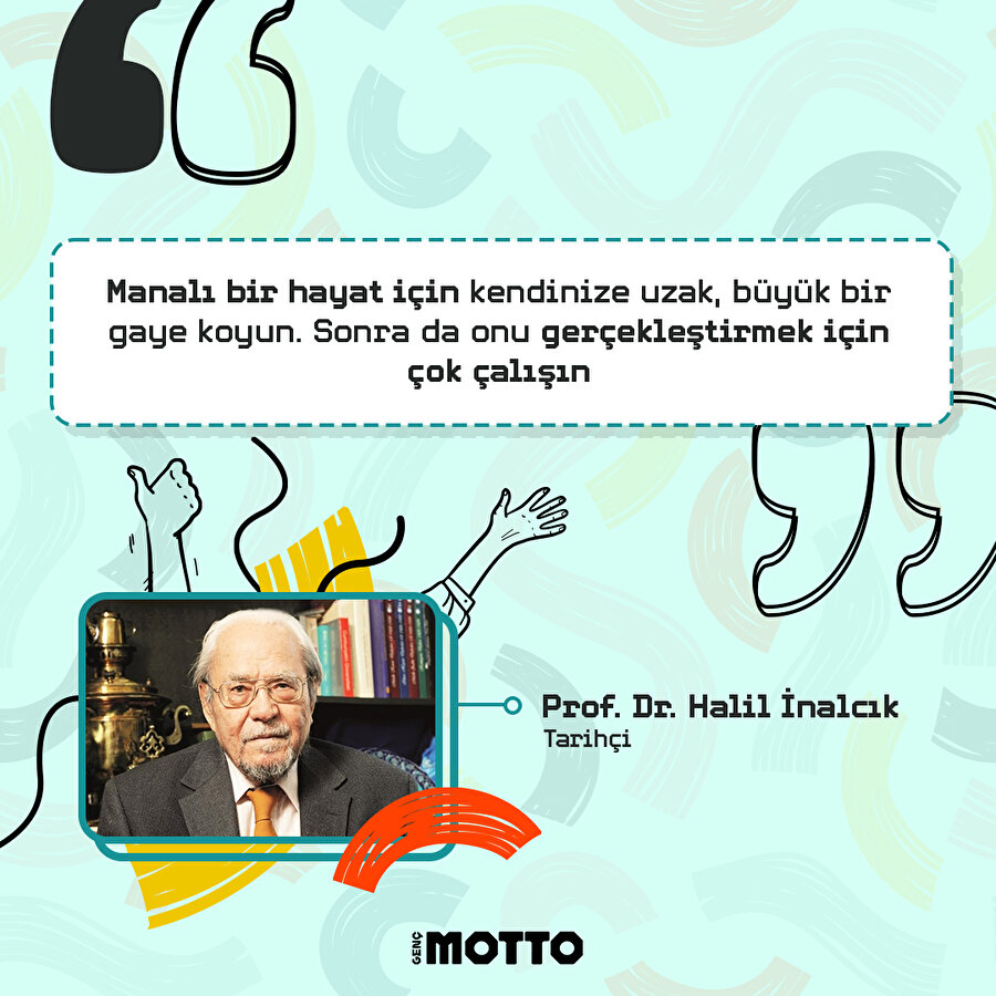 Halil İnalcık'tan gençlere tavsiye