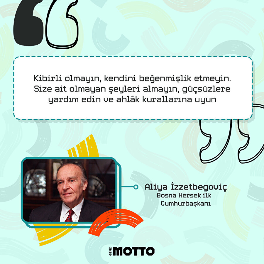 Aliya İzzetbegoviç'ten gençlere tavsiye 🙌