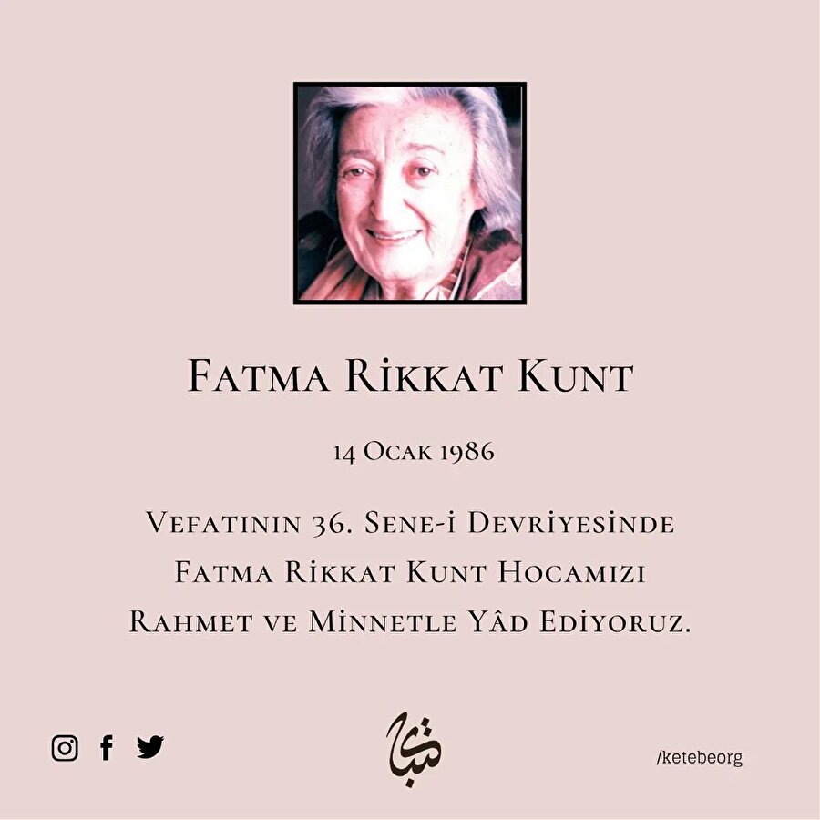 Fatma Rikkat Kunt hocamızı rahmetle yâd ediyoruz 