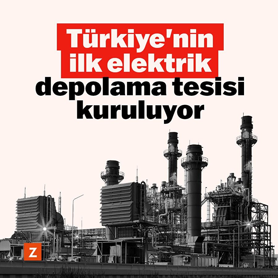 Türkiye'nin ilk elektrik depolama tesisi kuruluyor