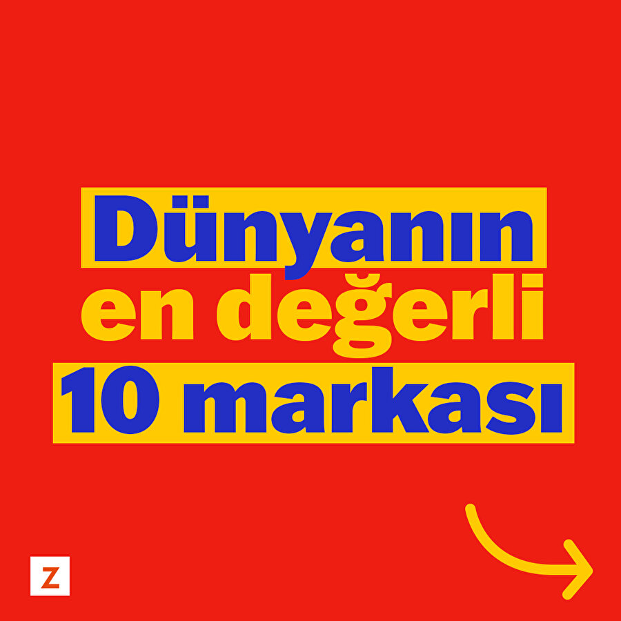 Dünyanın en değerli 10 markası belli oldu
