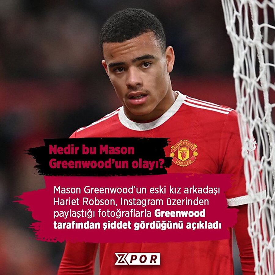 Mason Greenwood olayı ne?