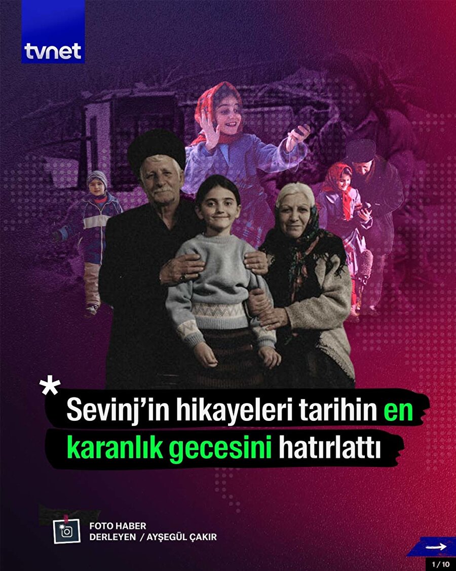 Sevinj'in hikayeleri tarihin en karanlık gecesini hatırlattı