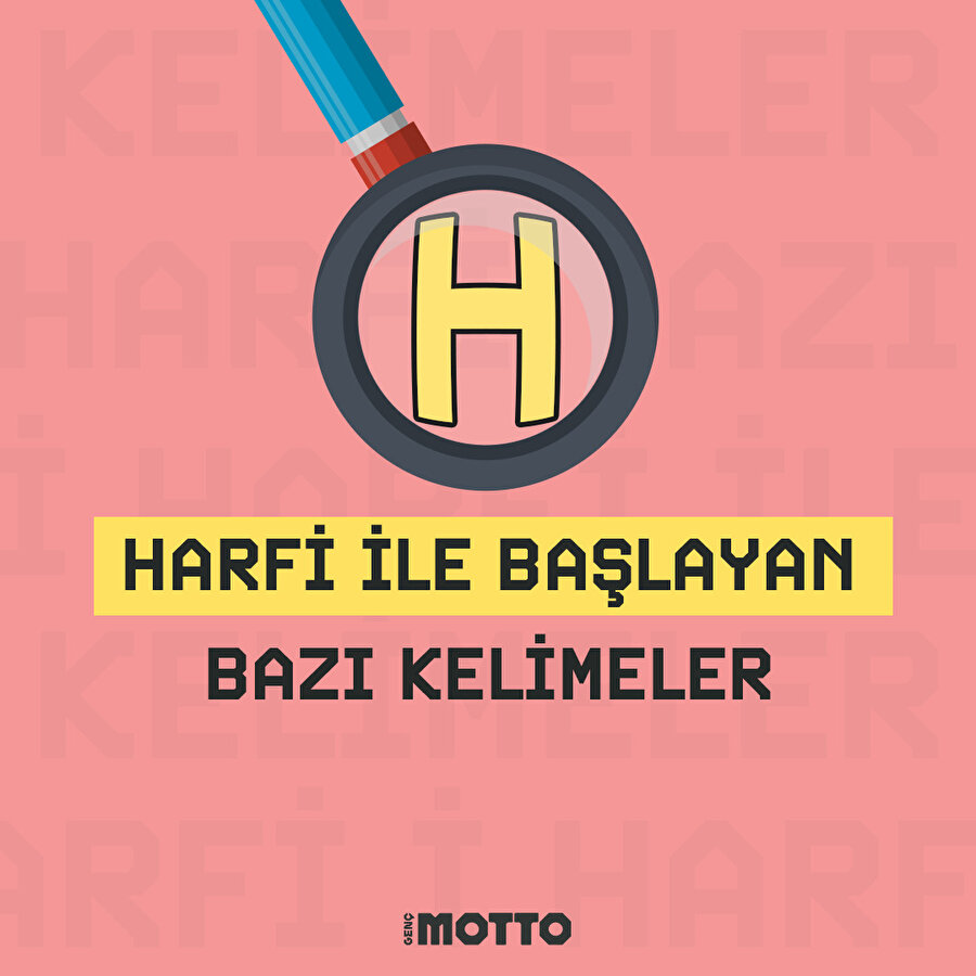 'H' harfi ile başlayan bazı kelimeler 