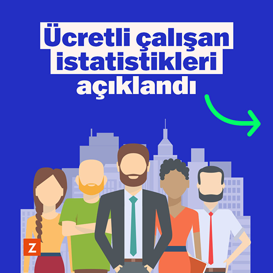 Ücretli çalışan istatistikleri belli oldu