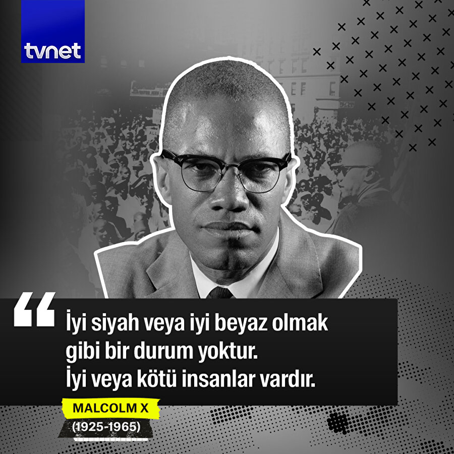 Dava ve özgürlük savaşçısı: Malcolm X