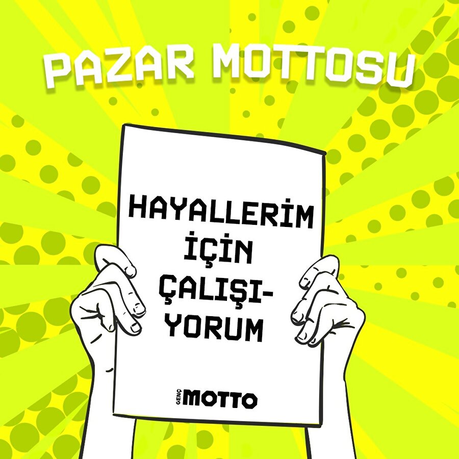 Bu pazar Mottomuz belli 🙌🏻