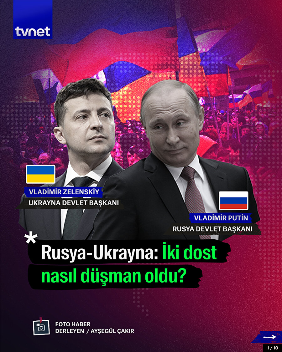 Rusya-Ukrayna: İki dost nasıl düşman oldu?