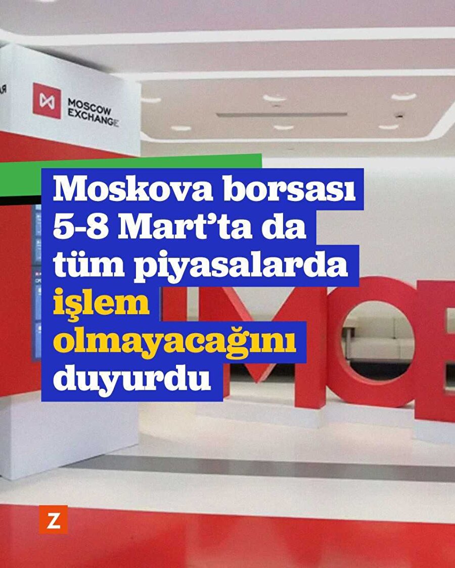 Moskova Borsası’nda 5-8 Mart’ta da işlem olmayacak