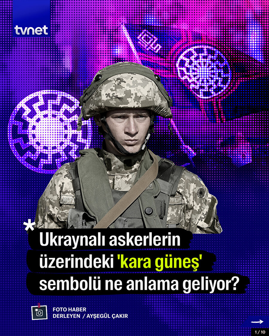 Ukraynalı askerlerin üzerindeki 'kara güneş' sembolü ne anlama geliyor?