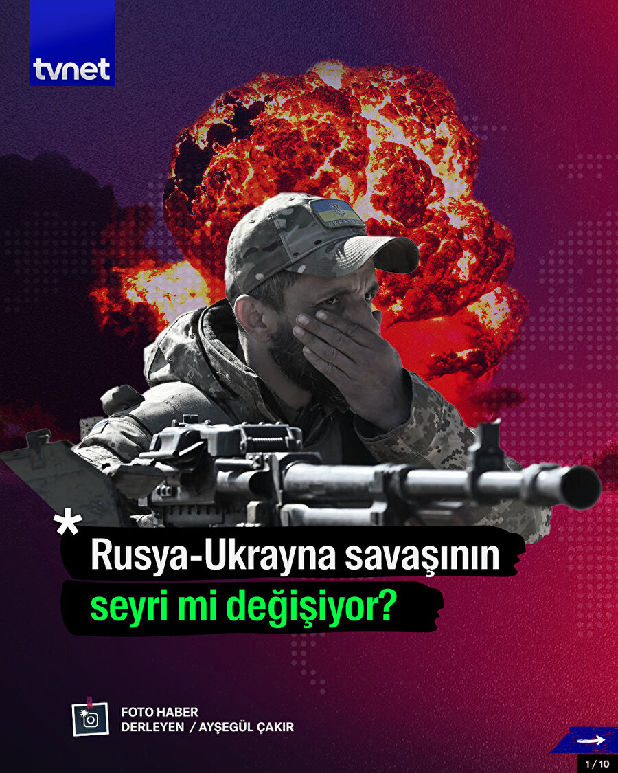 Rusya-Ukrayna savaşının seyri mi değişiyor? 