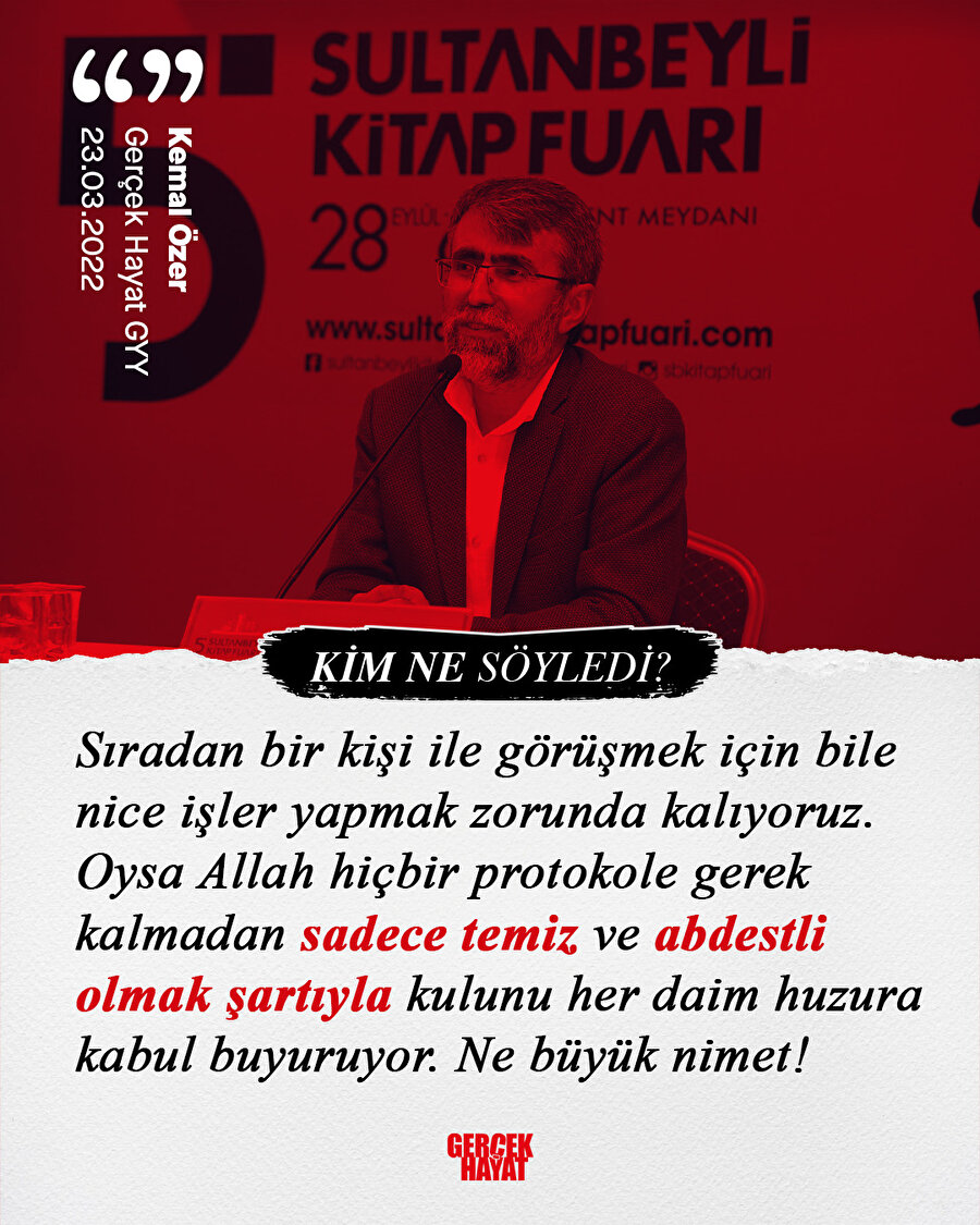 "Allah protokolsüz kabul ediyor"