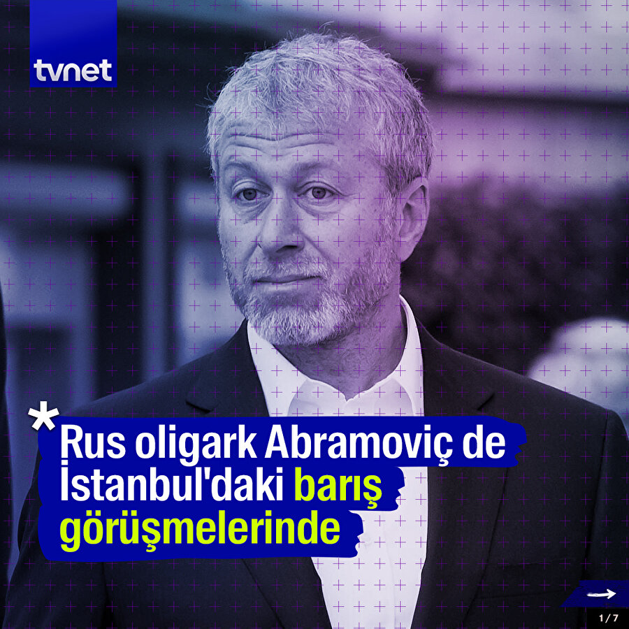 Rus oligark Abramoviç de İstanbul'daki barış görüşmelerinde