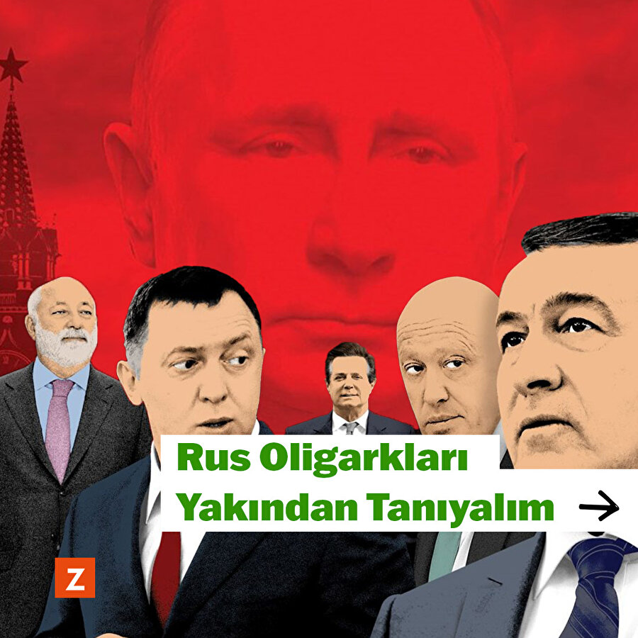 Batı’nın hedefindeki Rus oligarkları tanımaya ne dersiniz?