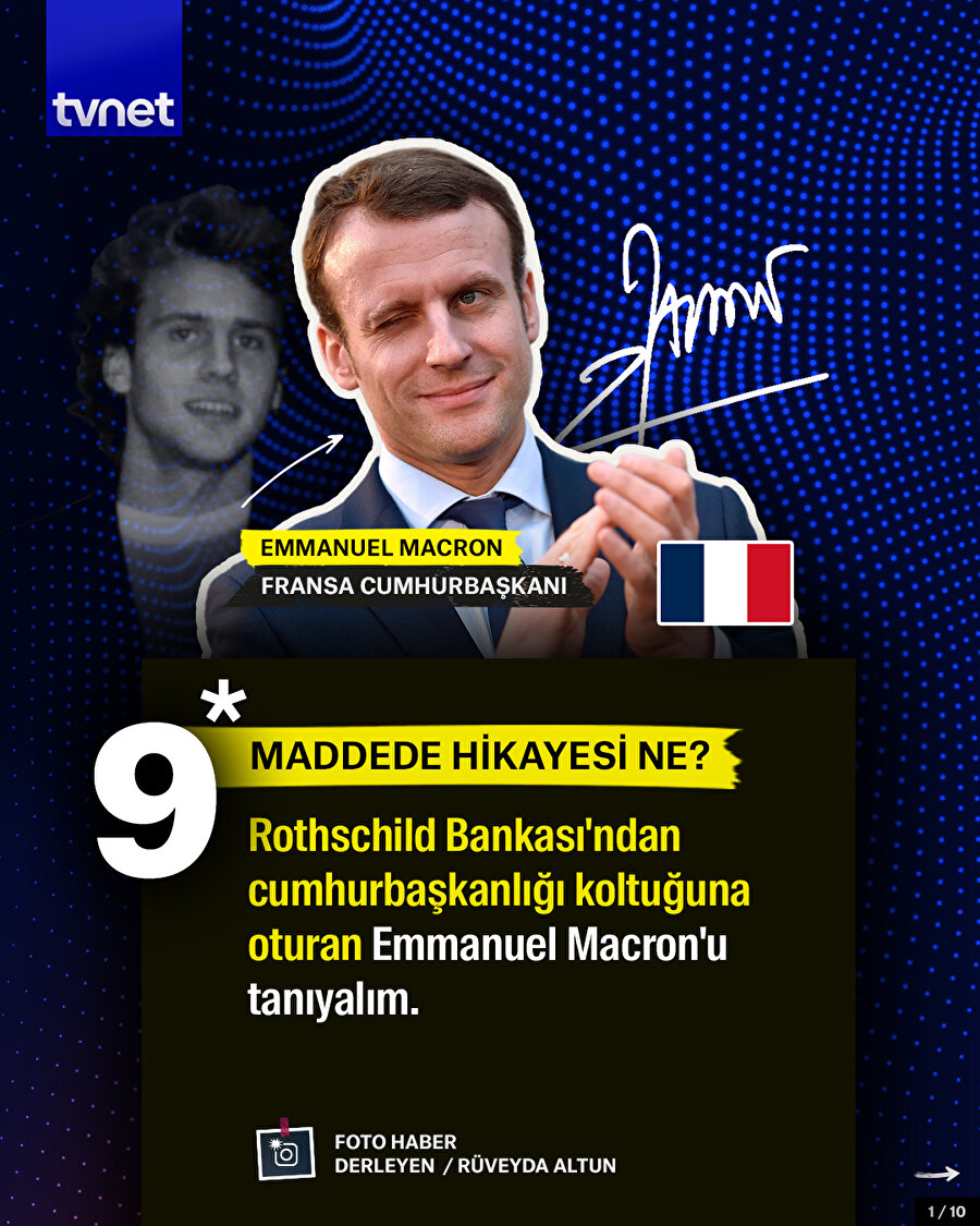 9 maddede Macron'un hikayesi ne?