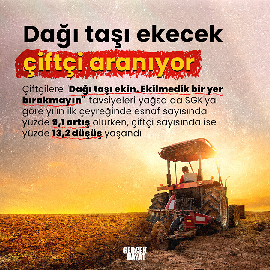 Dağı taşı ekecek çiftçi kalmadı