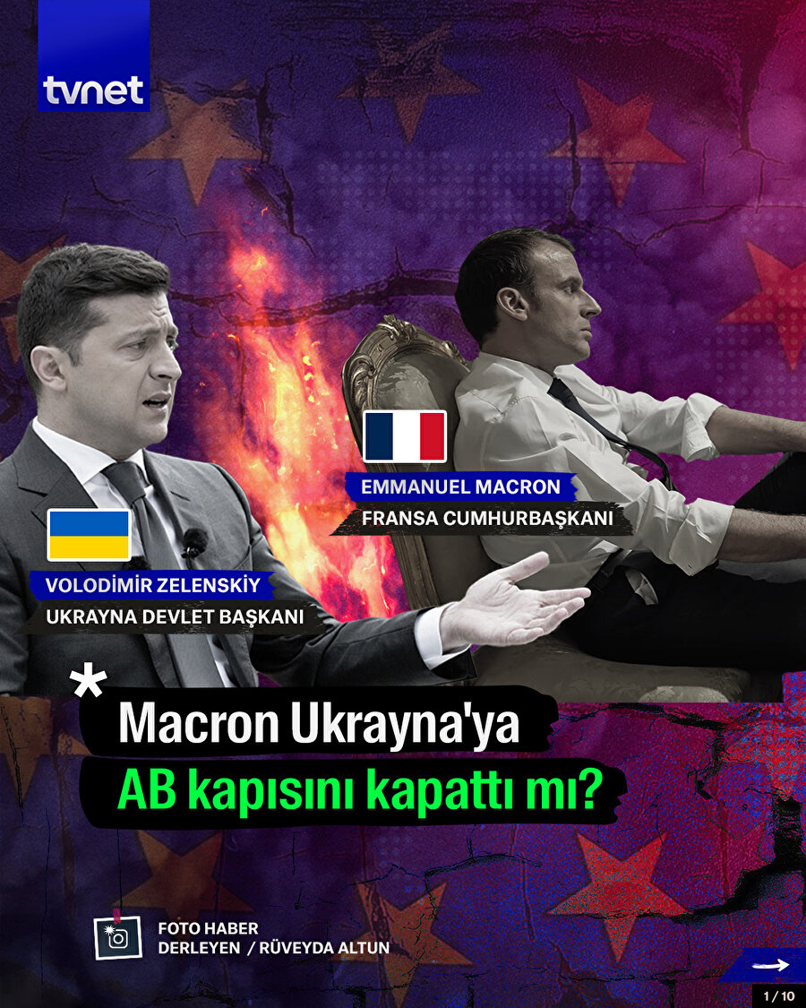 Macron Ukrayna'ya AB kapısını kapattı mı?