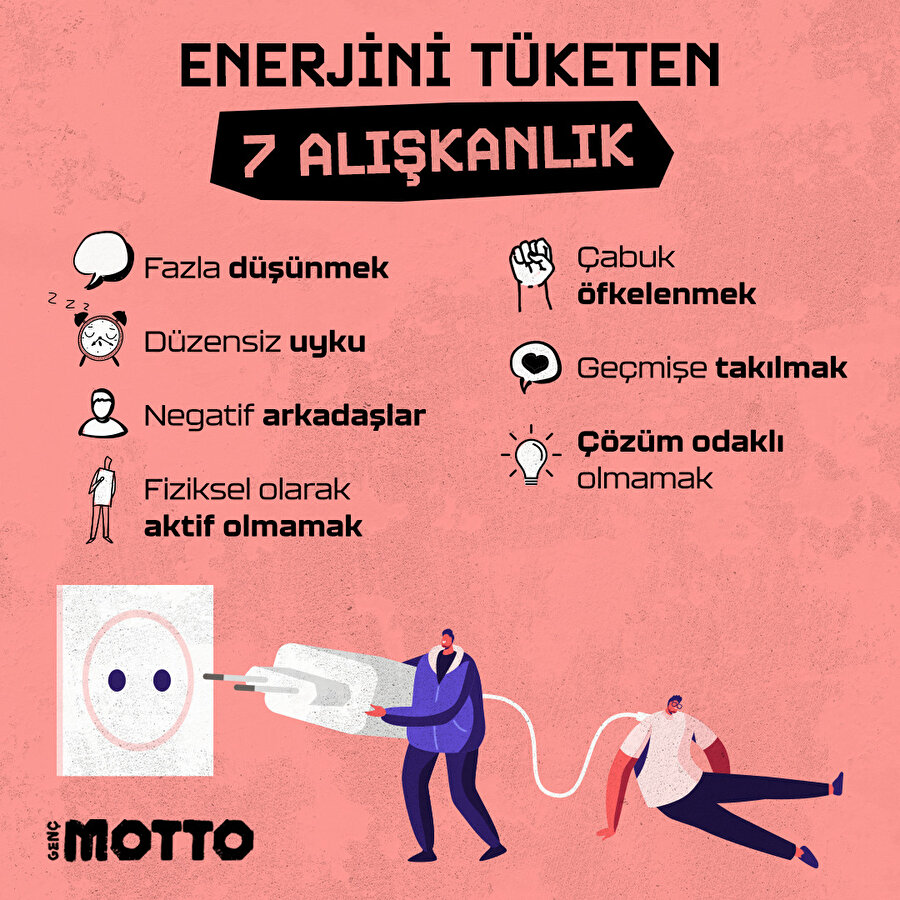 Enerjini tüketen 7 alışkanlık 