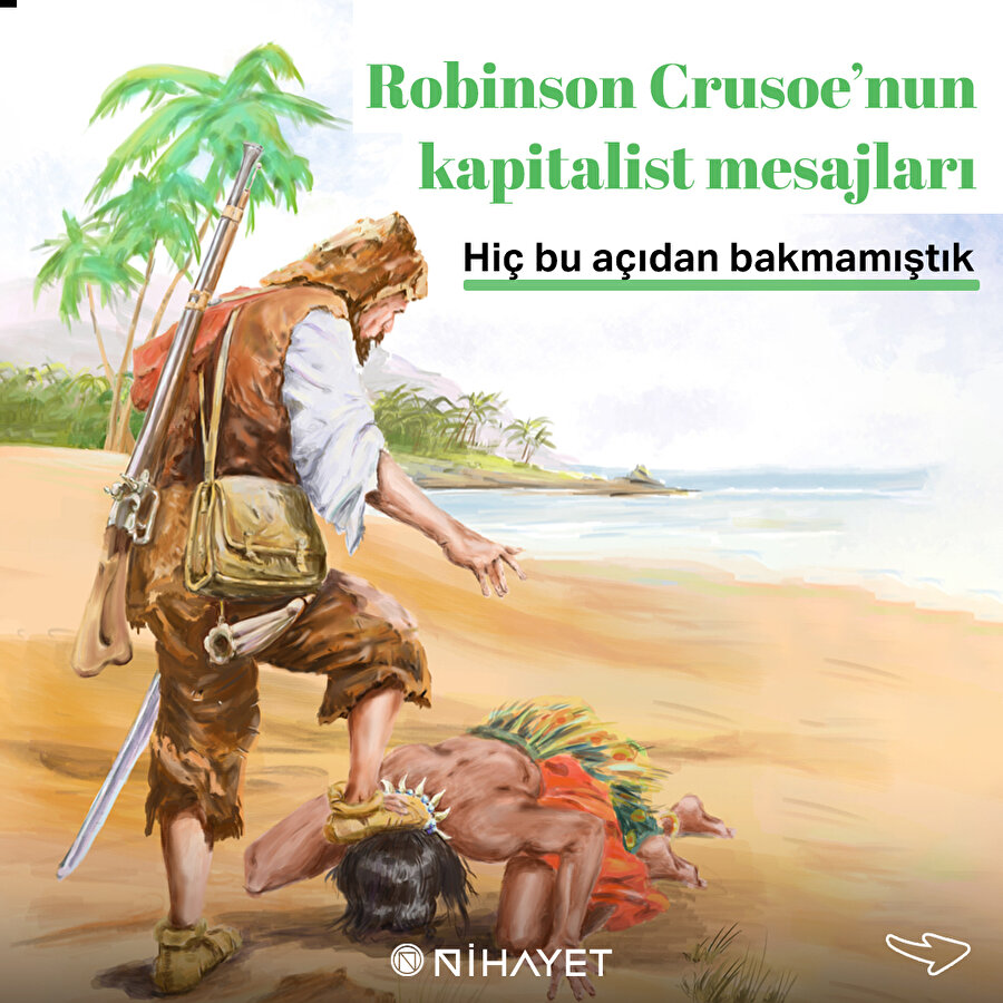 Robinson Crusoe'nun kapitalist mesajları