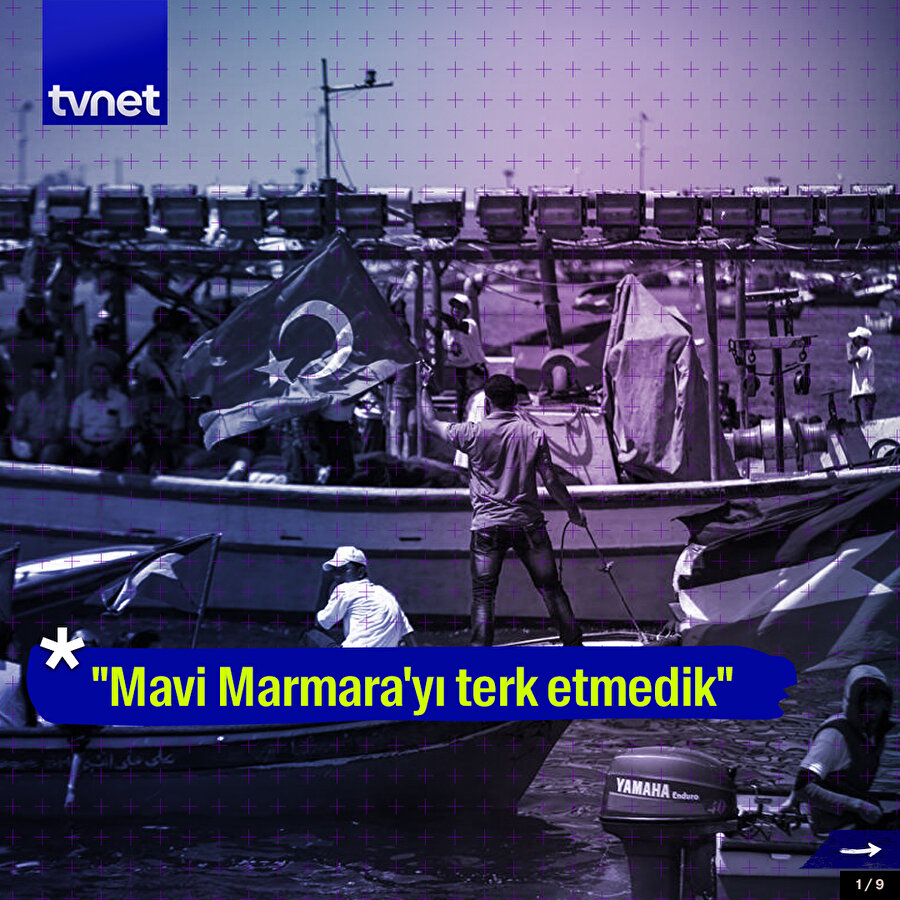 "Mavi Marmara'yı terk etmedik"