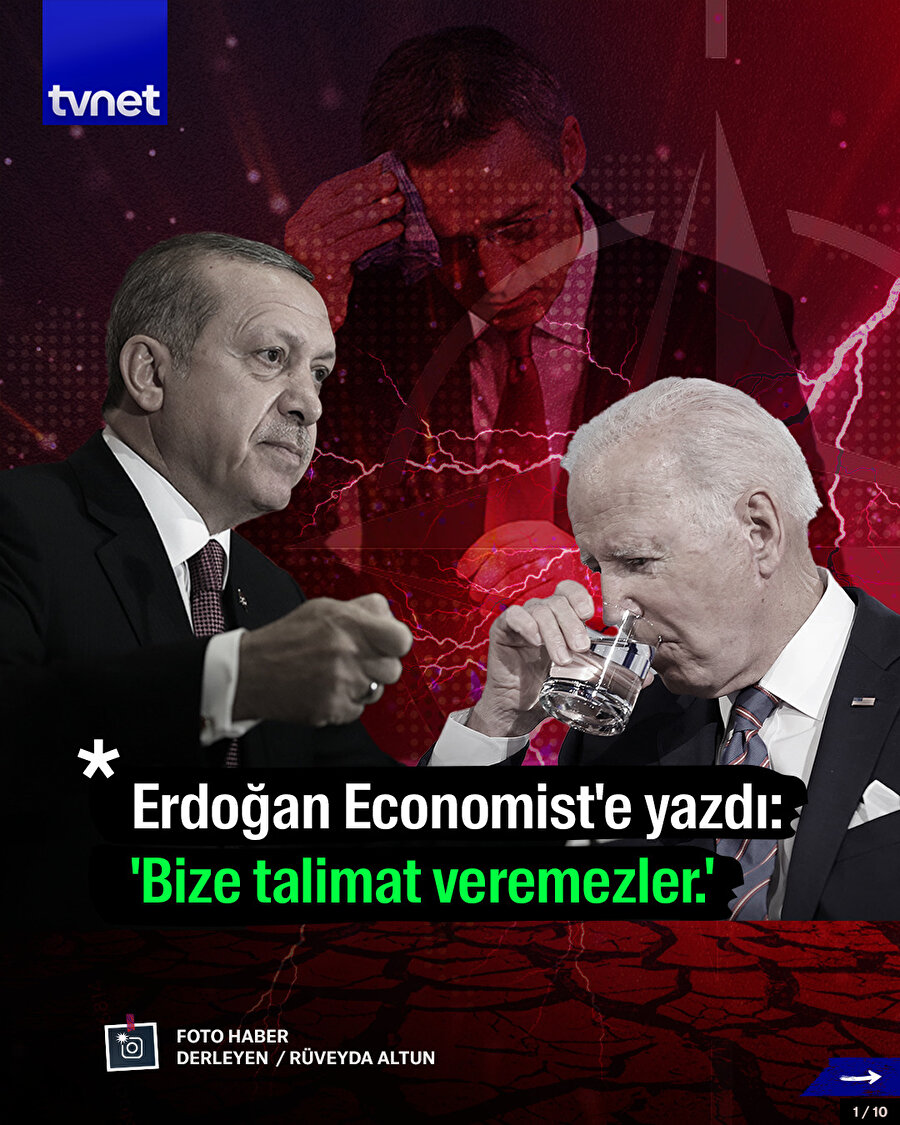 Erdoğan Economist'e yazdı: 'Bize talimat veremezler.'