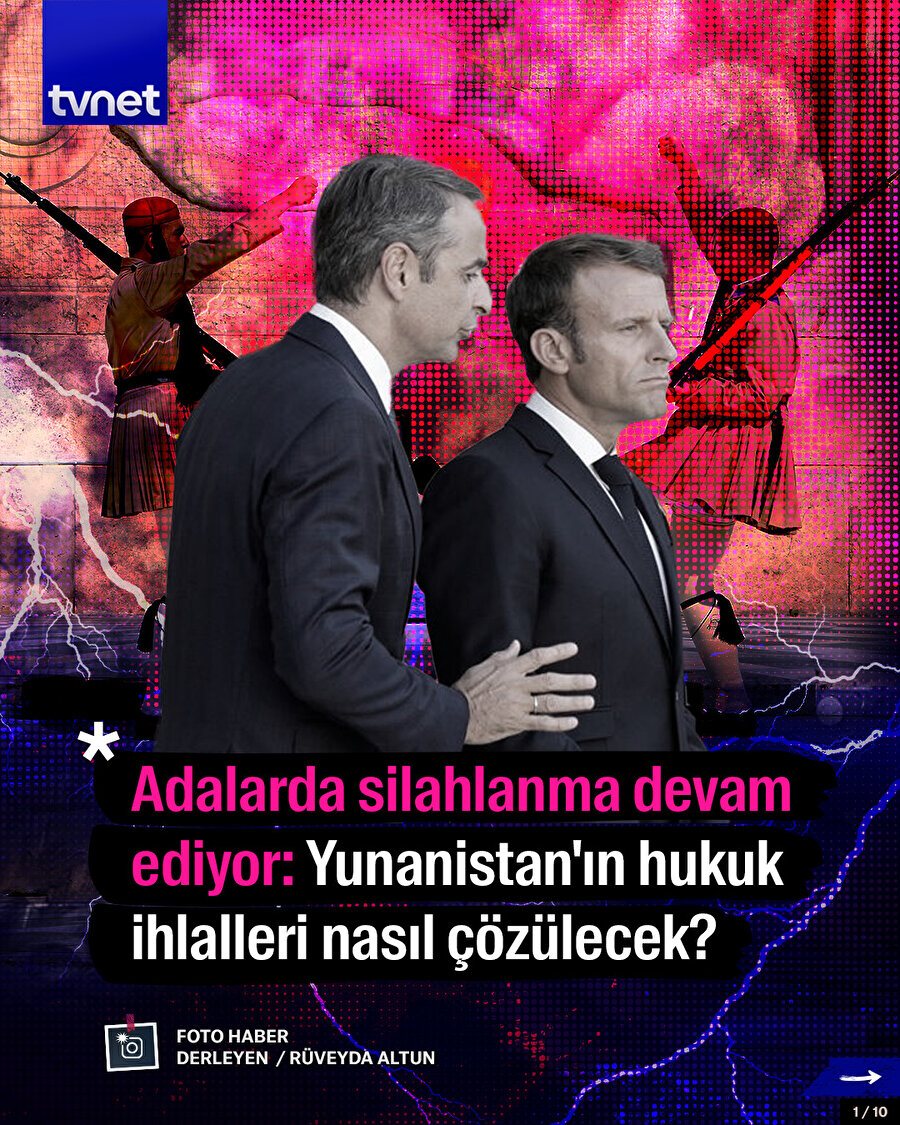 Adalarda silahlanma devam ediyor: Yunanistan'ın hukuk ihlalleri nasıl çözülecek?