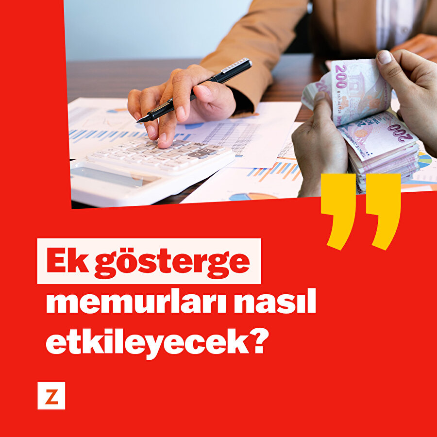 Ek gösterge memurları nasıl etkileyecek? 