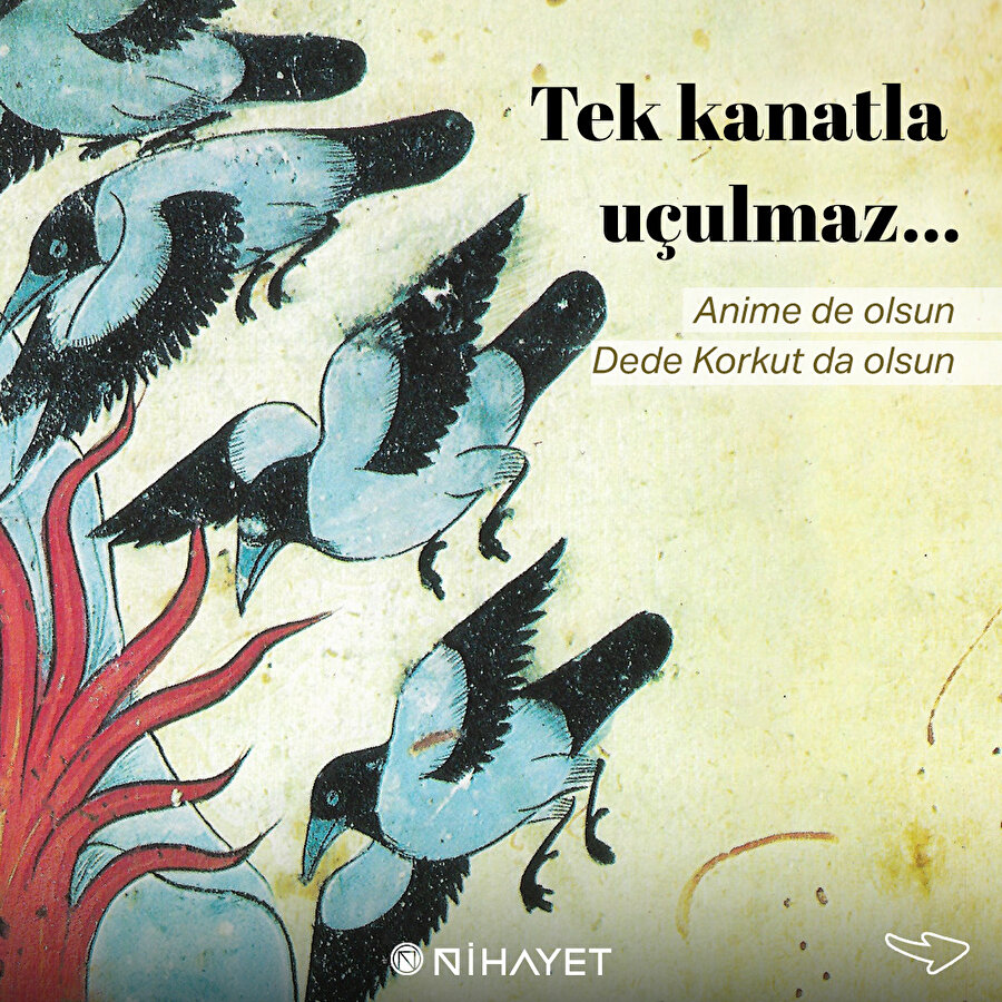 Anime de olsun Dede Korkut da olsun