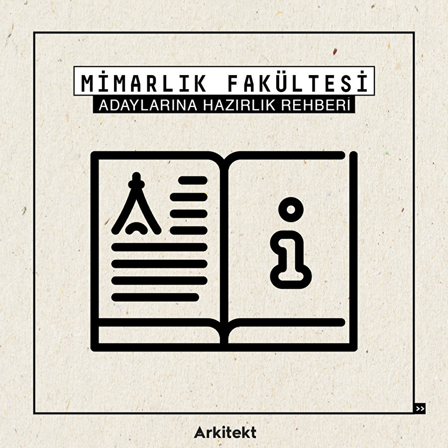 Mimarlık Fakültesi Adaylarına Hazırlık Rehberi