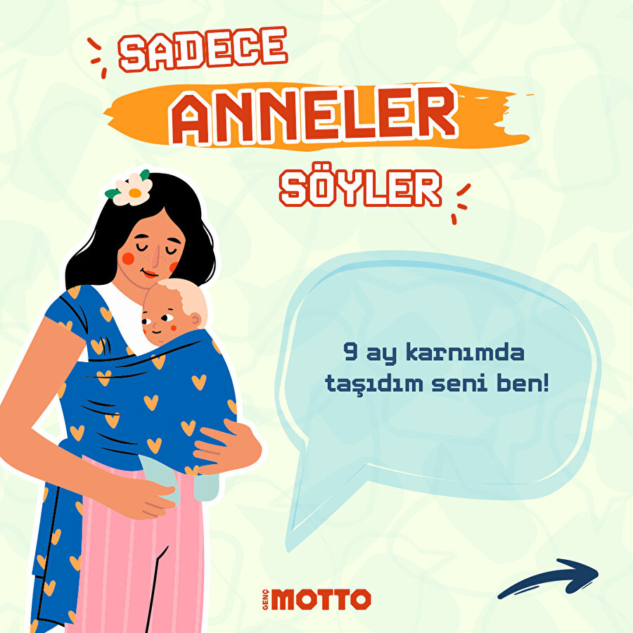 Sadece anneler söyler 🤓