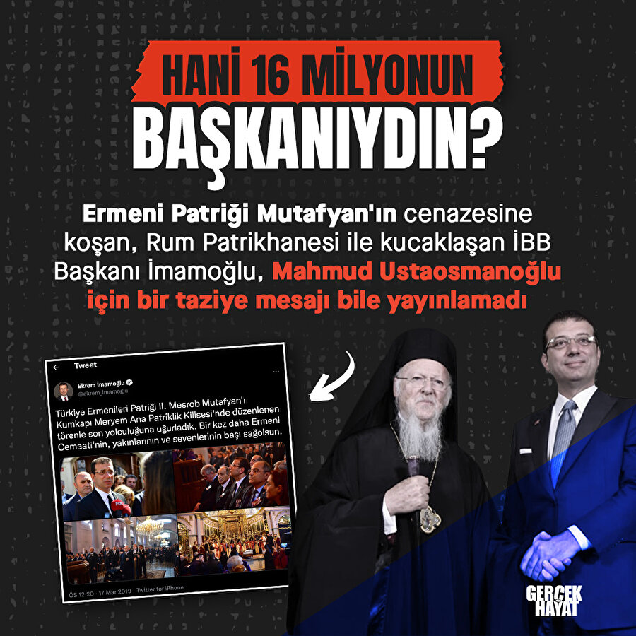 Hani 16 milyonun başkanıydın?