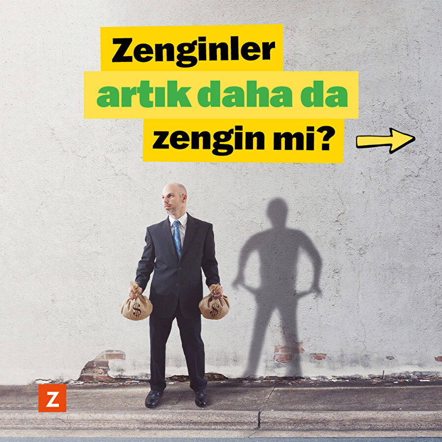 Zenginler artık daha da zengin mi?
