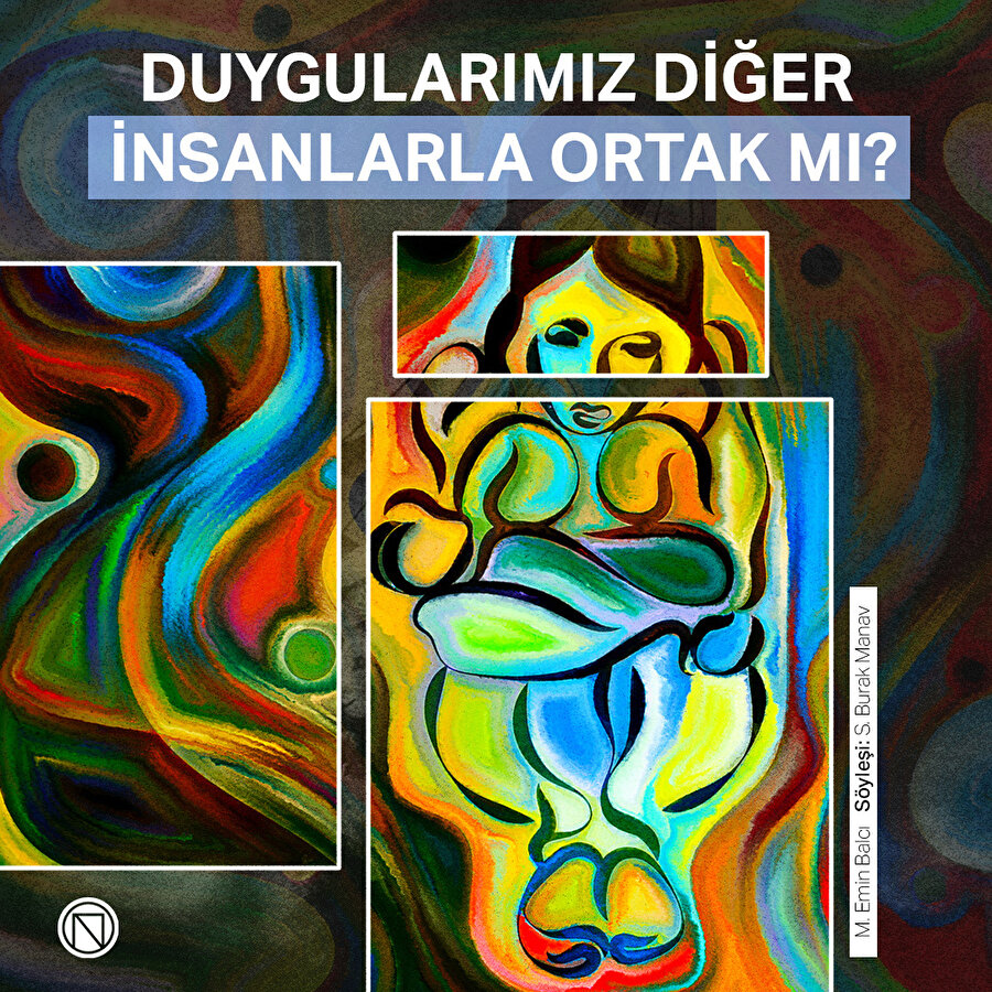 Duygularımız diğer insanlarla ortak mı?