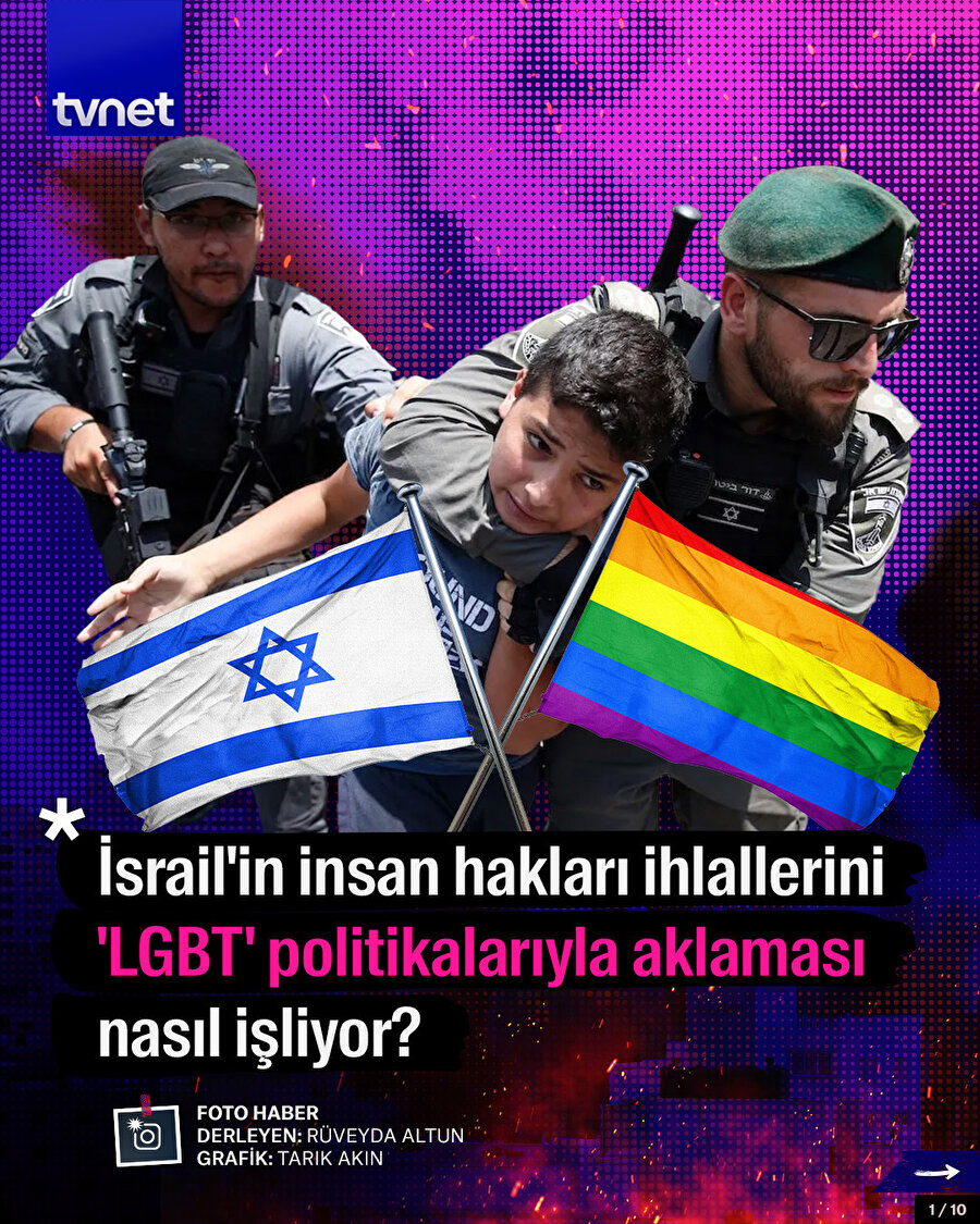 İsrail'in insan hakları ihlallerini 'LGBT' politikalarıyla aklaması nasıl işliyor?