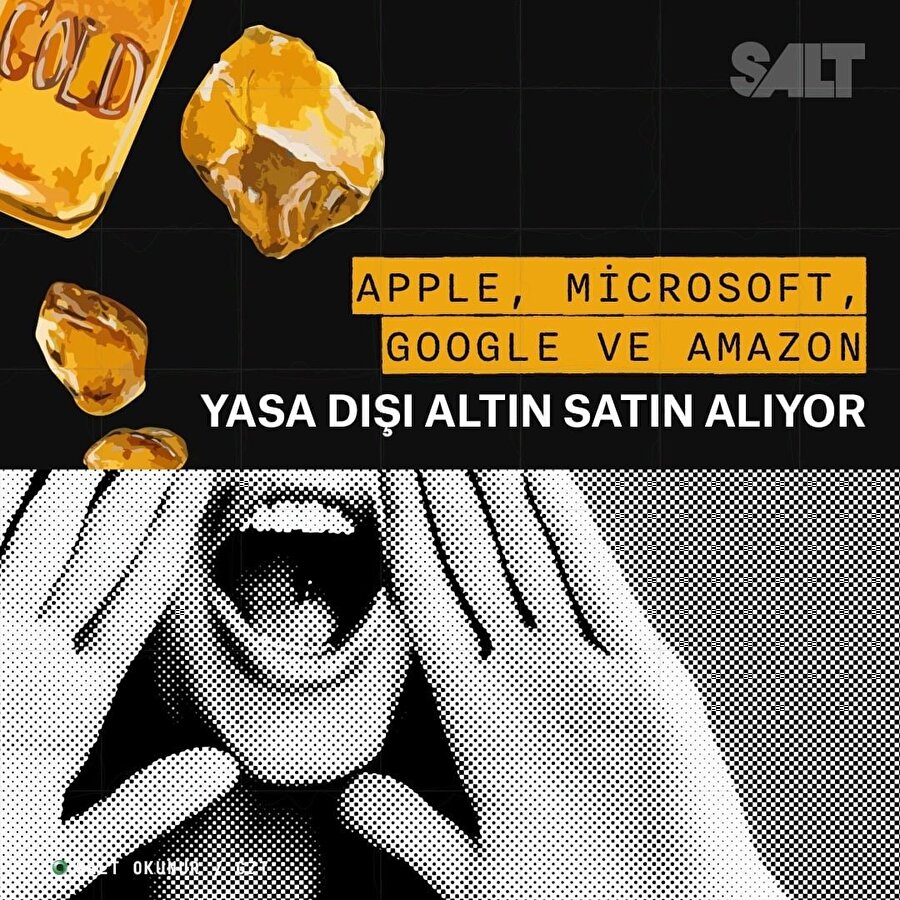 Apple, Microsoft, Google ve Amazon yasa dışı altın satın alıyor