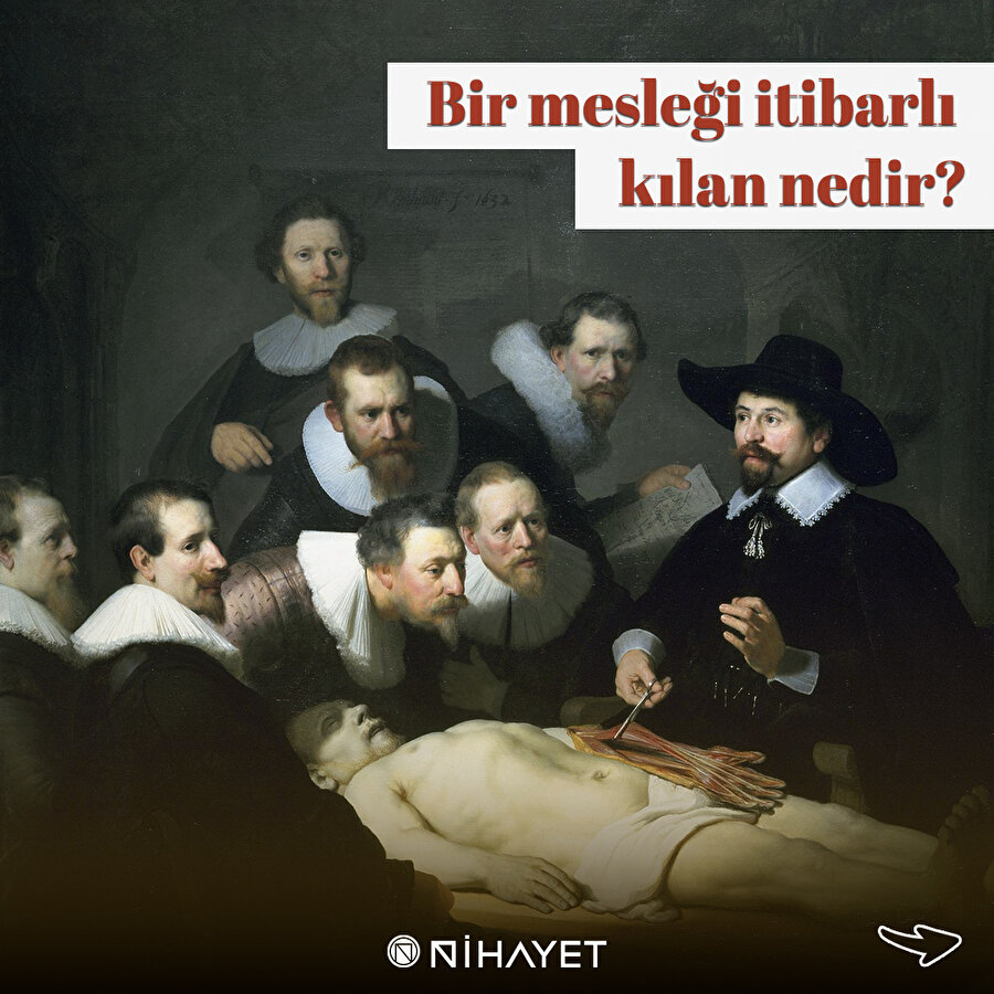 Bir mesleği itibarlı kılan nedir?