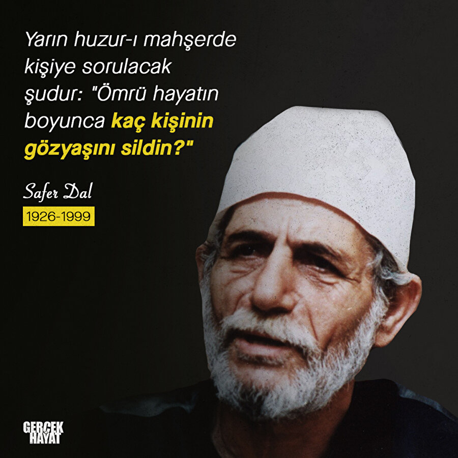 Kaç kişinin gözyaşını sildin?