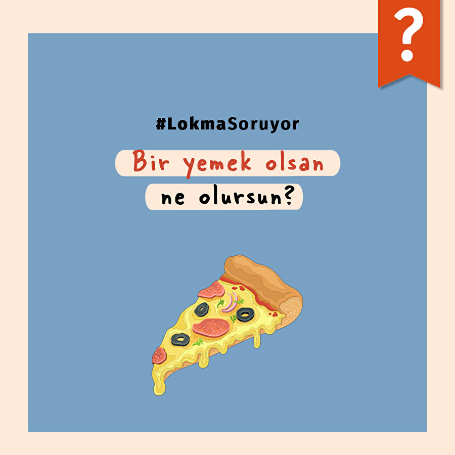 Lokma Soruyor