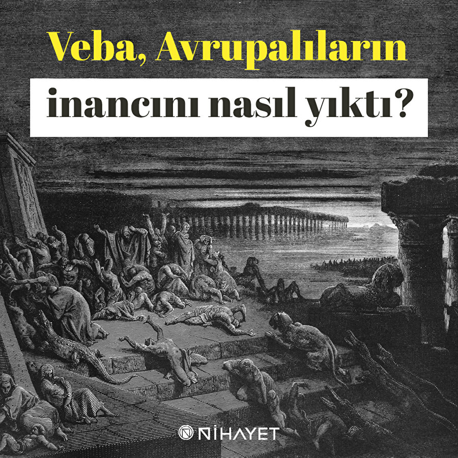 Veba, Avrupalıların inancını nasıl yıktı?