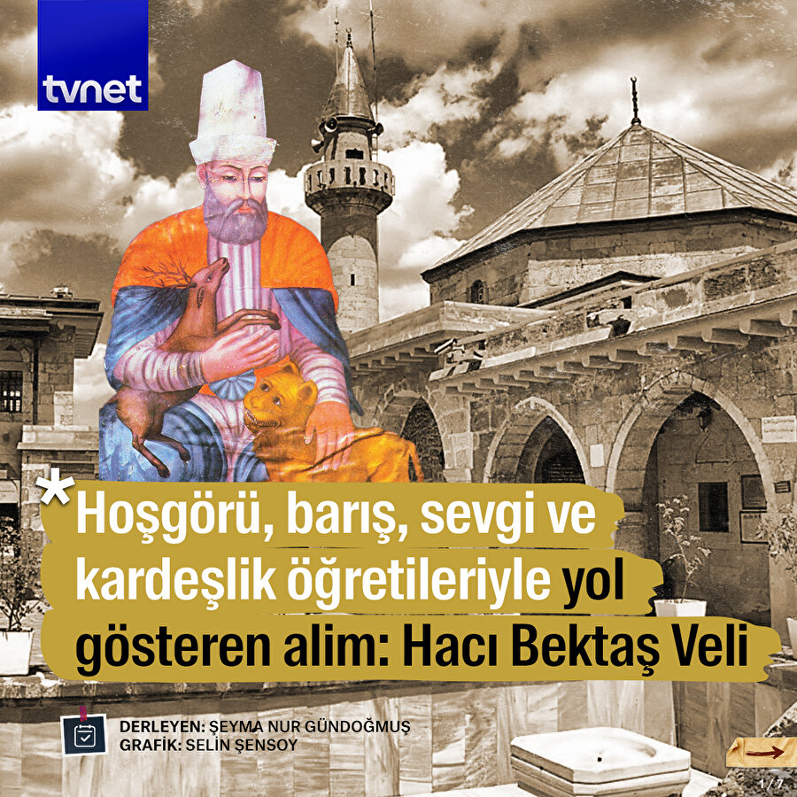 Hoşgörü öğretileriyle yol gösteren alim: Hacı Bektaş Veli
