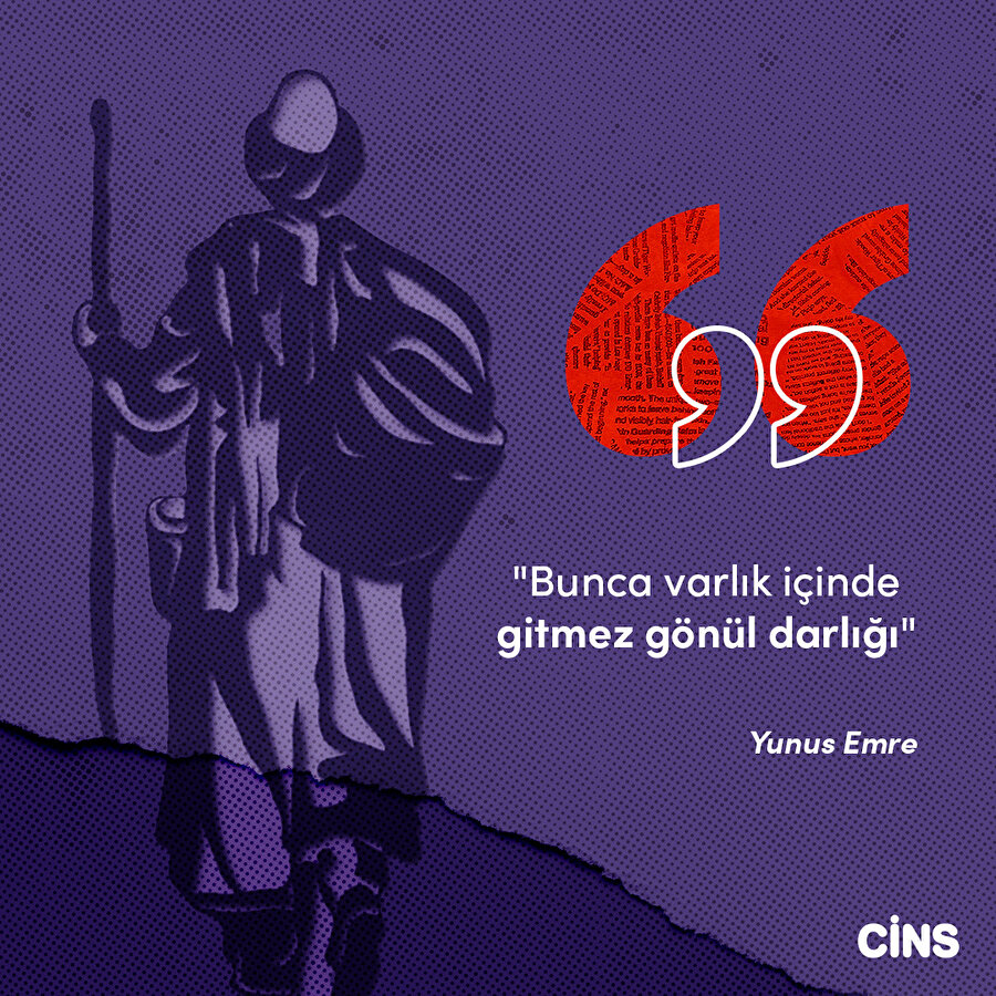 Cins alıntı: Yunus Emre