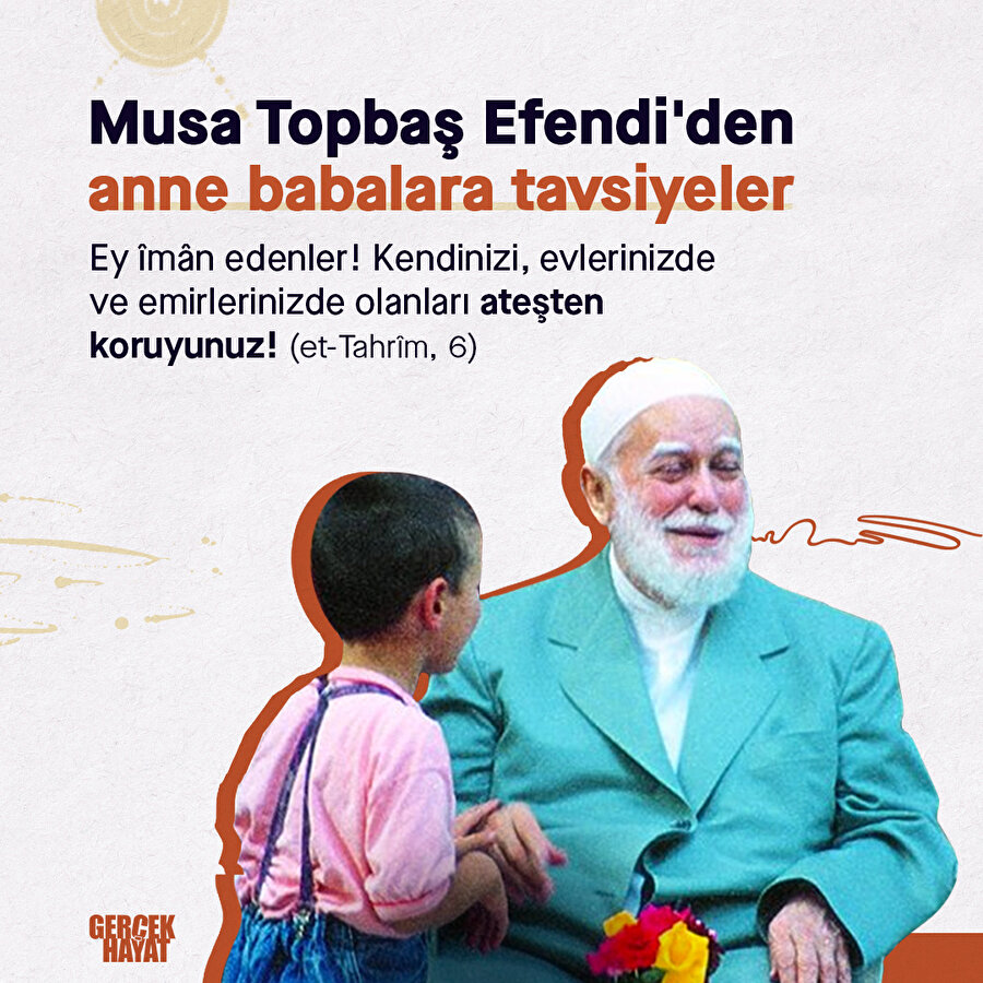 Musa Topbaş Efendi'den anne babalara nasihat 